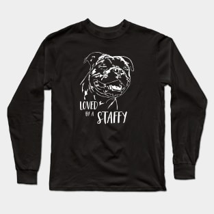 Staffordshire Bull Terrier loved by a staffy saying Long Sleeve T-Shirt